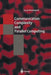 Communication Complexity and Parallel Computing by Juraj Hromkovič