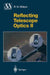 Reflecting Telescope Optics II: Manufacture, Testing, Alignment, Modern Techniques by Raymond N. Wilson