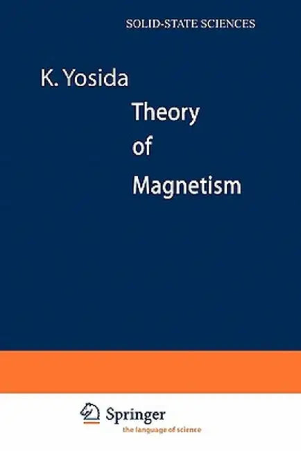 Theory of Magnetism by Kei Yosida