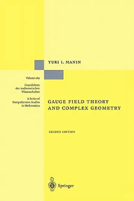 Gauge Field Theory and Complex Geometry by S. Merkulov