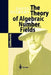 The Theory of Algebraic Number Fields by David Hilbert