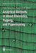 Analytical Methods in Wood Chemistry, Pulping, and Papermaking by Eero Sjöström