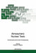 Atmospheric Nuclear Tests: Environmental and Human Consequences by Charles S. Shapiro