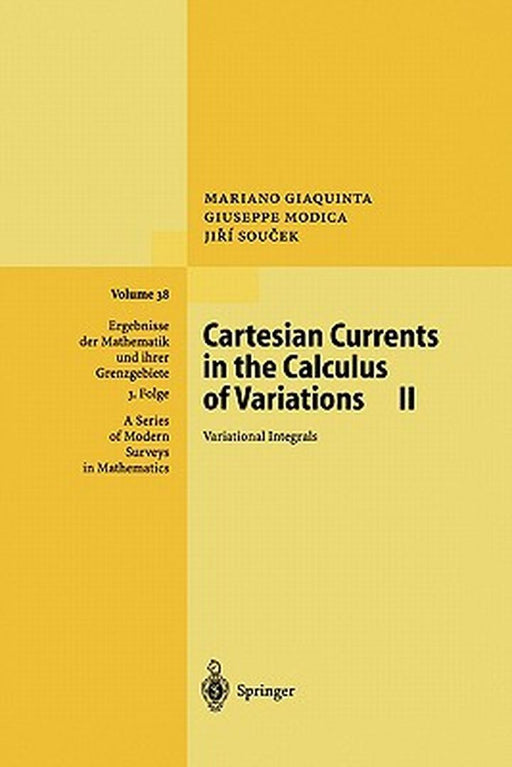 Cartesian Currents in the Calculus of Variations II: Variational Integrals by Mariano Giaquinta