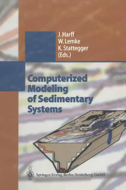 Computerized Modeling of Sedimentary Systems by Jan Harff