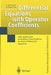 Differential Equations with Operator Coefficients: With Applications to Boundary Value Problems for Partial Differential Equations by Vladimir Kozlov