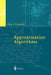 Approximation Algorithms by Vijay V. Vazirani