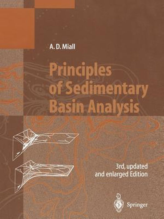 Principles of Sedimentary Basin Analysis by Andrew D. Miall