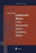 Evanescent Waves: From Newtonian Optics to Atomic Optics by Frederique de Fornel