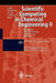 Scientific Computing in Chemical Engineering II: Simulation, Image Processing, Optimization, and Control by Frerich Keil