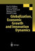 Globalization, Economic Growth and Innovation Dynamics by S. Jungbluth