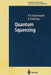 Quantum Squeezing by Peter D. Drummond