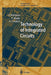 Technology of Integrated Circuits by D. Widmann