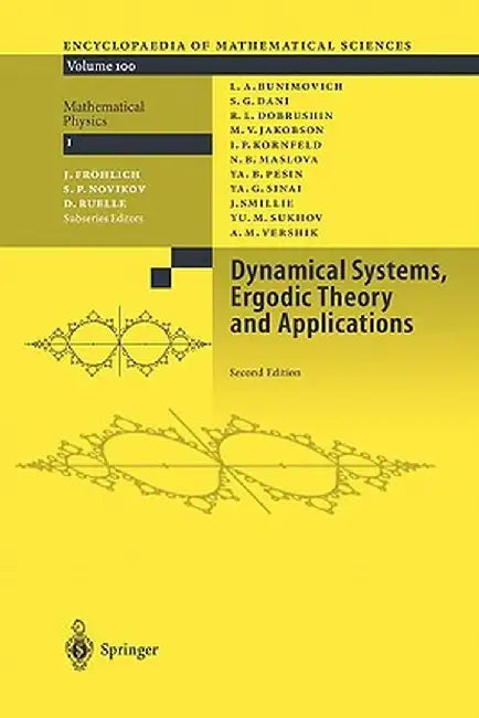 Dynamical Systems, Ergodic Theory and Applications by L. A. Bunimovich