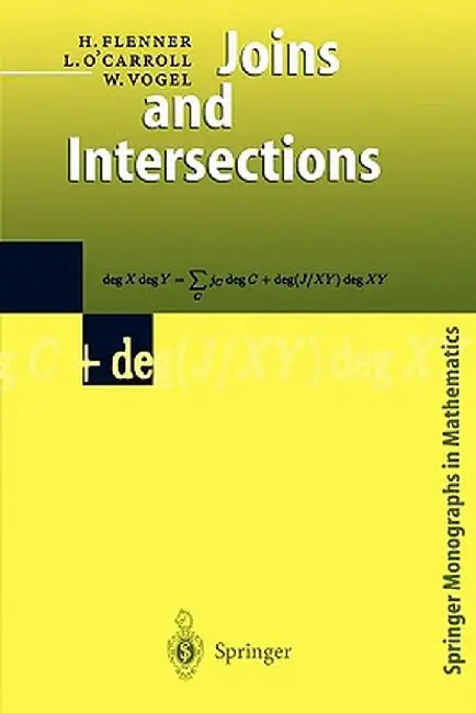 Joins and Intersections by H. Flenner