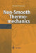 Non-Smooth Thermomechanics by Michel Fremond