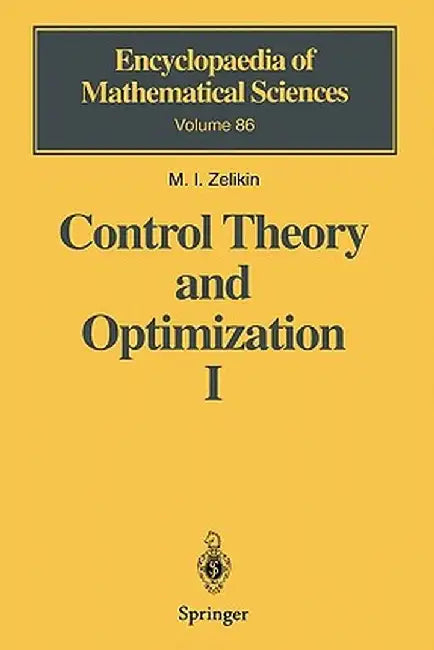 Control Theory and Optimization I: Homogeneous Spaces and the Riccati Equation in the Calculus of Variations by M. I. Zelikin