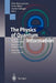 The Physics of Quantum Information: Quantum Cryptography, Quantum Teleportation, Quantum Computation by Dirk Bouwmeester