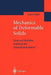 Mechanics of Deformable Solids: Linear, Nonlinear, Analytical and Computational Aspects by Issam Doghri