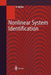 Nonlinear System Identification: From Classical Approaches to Neural Networks and Fuzzy Models by Oliver Nelles