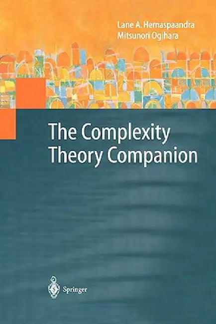 The Complexity Theory Companion by Lane A. Hemaspaandra