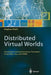 Distributed Virtual Worlds: Foundations and Implementation Techniques Using Vrml, Java, and CORBA by Stephan Diehl