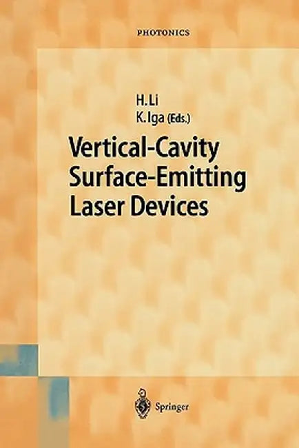 Vertical-Cavity Surface-Emitting Laser Devices by Herbert Li