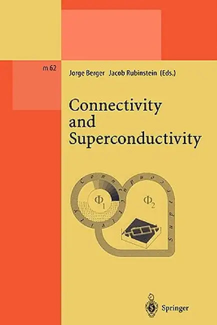 Connectivity and Superconductivity by Jorge Berger