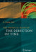 The Physical Basis of the Direction of Time by H. Dieter Zeh