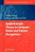 Applied Graph Theory in Computer Vision and Pattern Recognition by Abraham Kandel