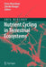 Nutrient Cycling in Terrestrial Ecosystems by Petra Marschner