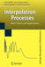 Interpolation Processes: Basic Theory and Applications by Giuseppe Mastroianni