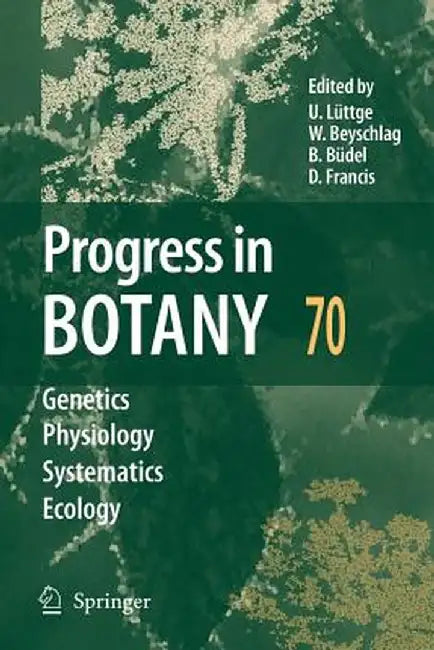 Progress in Botany 70 by Ulrich Lüttge