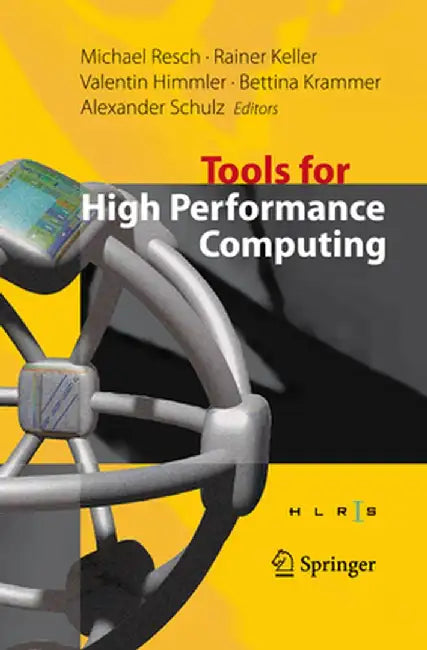 Tools for High Performance Computing: Proceedings of the 2nd International Workshop on Parallel Tools for High Performance Computing, July 2008, Hlrs, by Rainer Keller