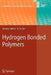 Hydrogen Bonded Polymers by Wolfgang Binder