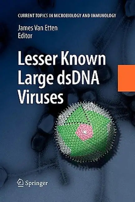 Lesser Known Large Dsdna Viruses by James L. Van Etten