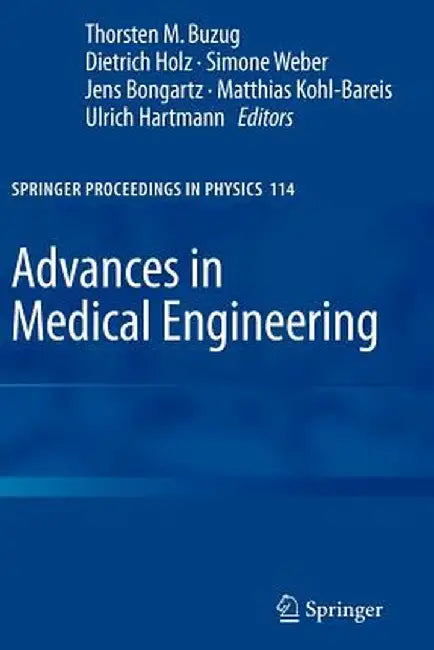 Advances in Medical Engineering by Thorsten M. Buzug