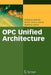 Opc Unified Architecture by Wolfgang Mahnke