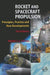 Rocket and Spacecraft Propulsion: Principles, Practice and New Developments by Martin J. L. Turner
