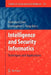 Intelligence and Security Informatics: Techniques and Applications by Hsinchun Chen