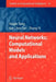Neural Networks: Computational Models and Applications by Huajin Tang