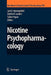 Nicotine Psychopharmacology by Jack E. Henningfield