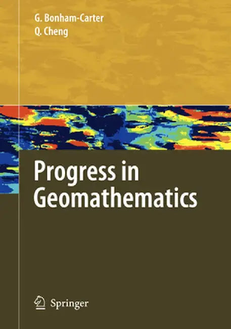 Progress in Geomathematics by Graeme Bonham-Carter