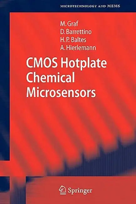 CMOS Hotplate Chemical Microsensors by Markus Graf
