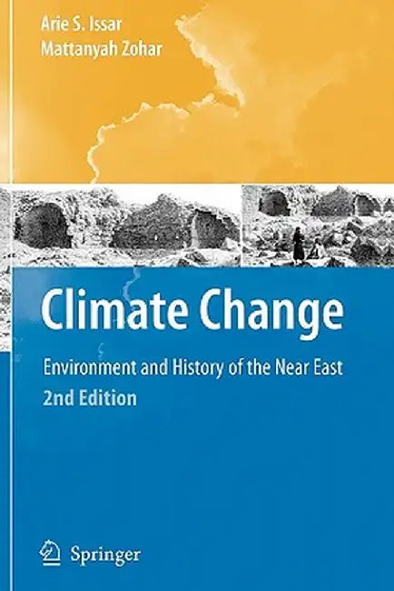 Climate Change -: Environment and History of the Near East by Arie S. Issar