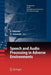 Speech and Audio Processing in Adverse Environments by Eberhard Hänsler