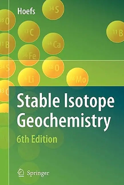 Stable Isotope Geochemistry by Jochen Hoefs