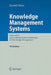 Knowledge Management Systems: Information and Communication Technologies for Knowledge Management by Ronald Maier
