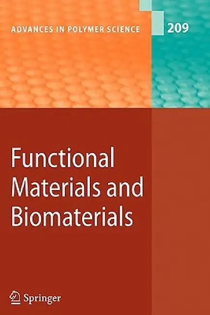 Functional Materials and Biomaterials by Matthias Häußler