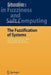 The Fuzzification of Systems: The Genesis of Fuzzy Set Theory and Its Initial Applications - Developments Up to the 1970s by Rudolf Seising